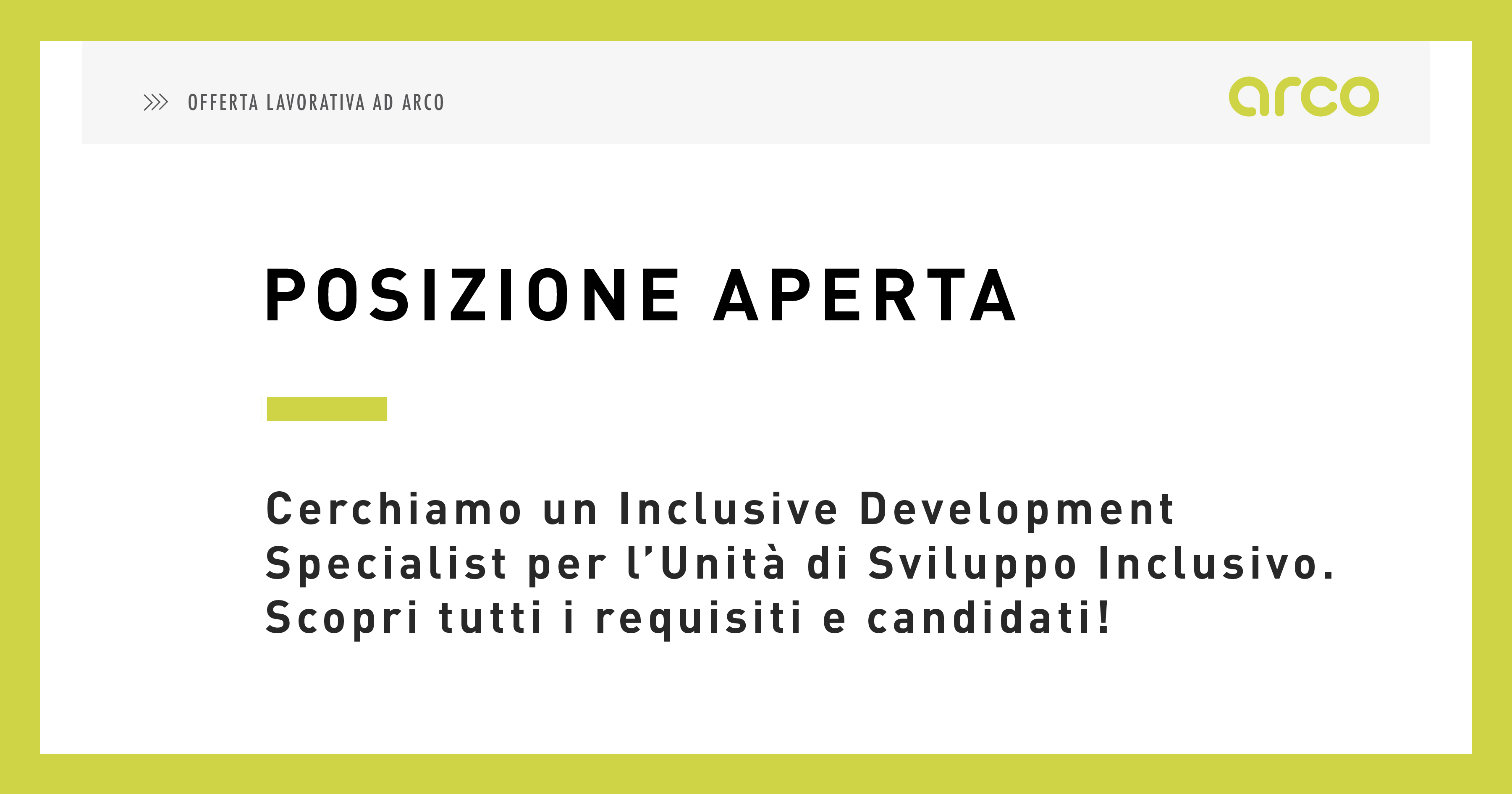 Posizione aperat vacancy sviluppo inclusivo inclusive development